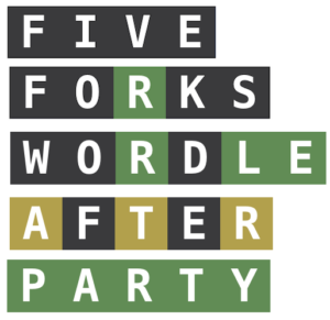 five-forks-wordle-after-party